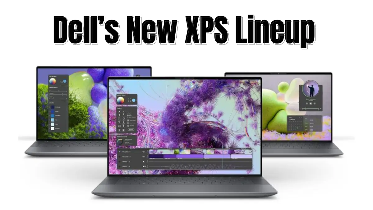 Dell's New XPS Lineup: A Leap Into the Future with AI and Cutting-Edge Design