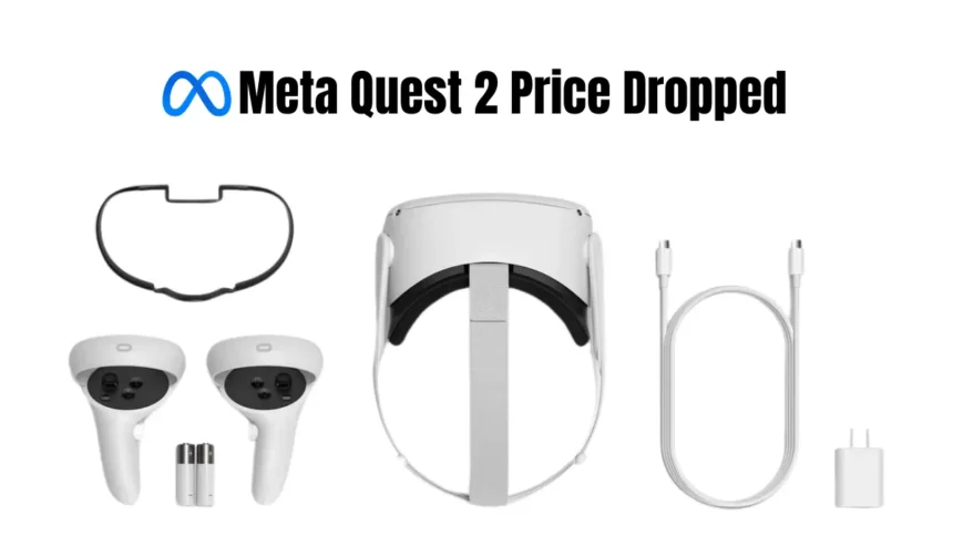 Meta Quest 2 Price Cut Announced: Here's How Much You Can Save Now